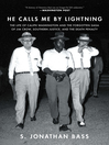 Cover image for He Calls Me by Lightning